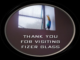 Thank you for your visit to Fizer Glass